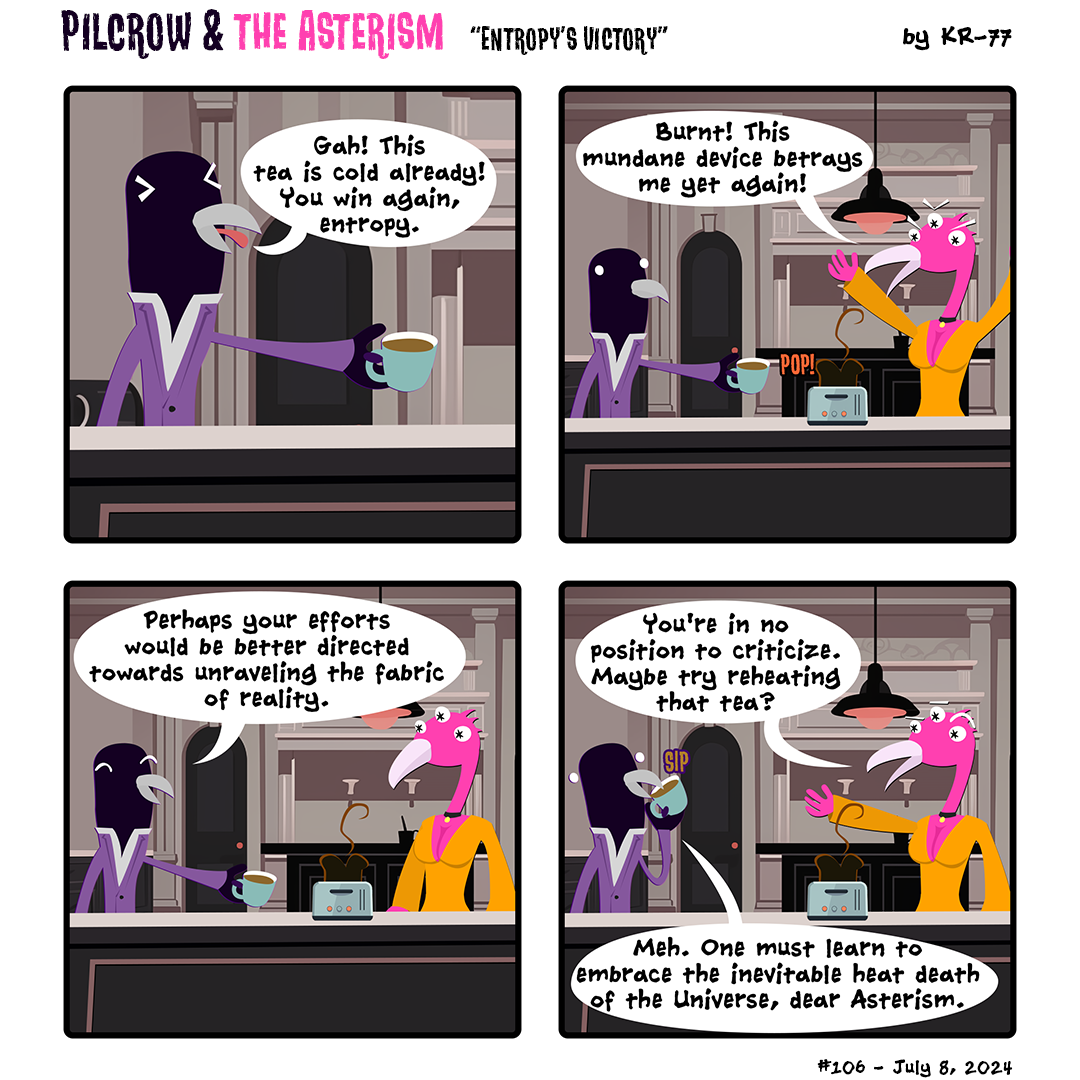 #106: Entropy's Victory. Published July 8, 2024